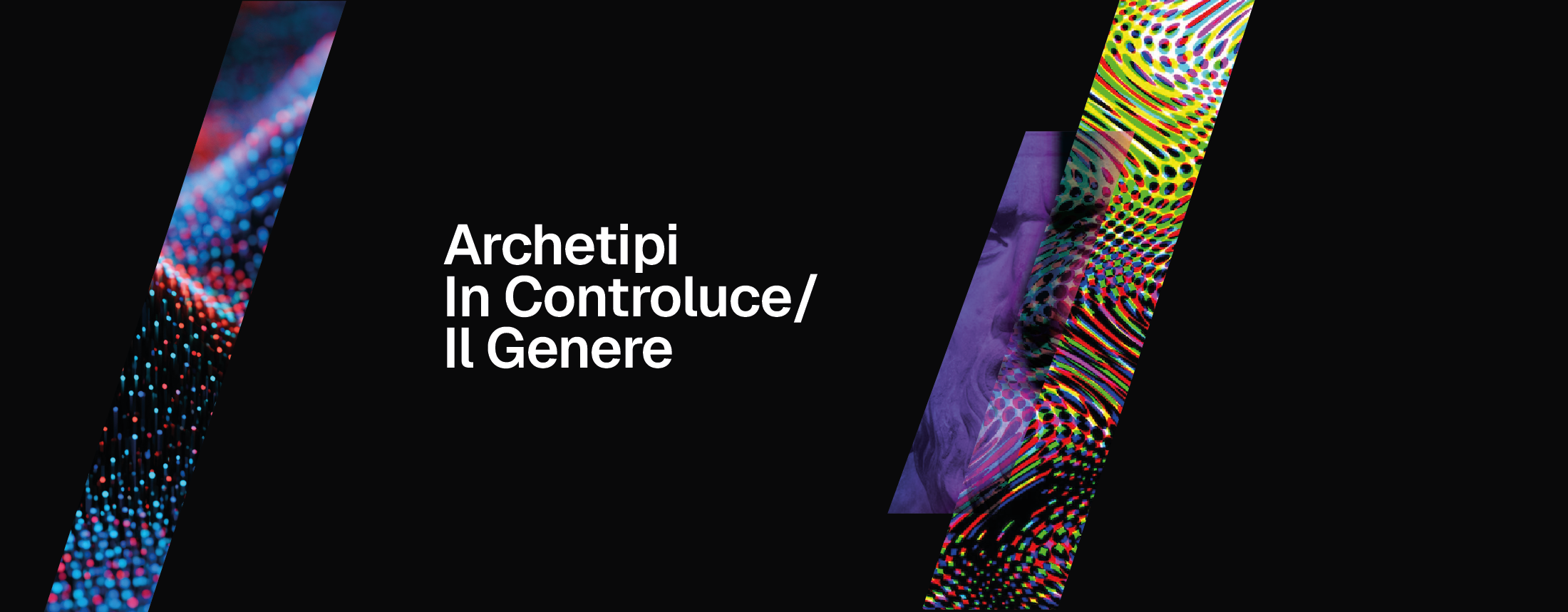 Archetipi in Controluce